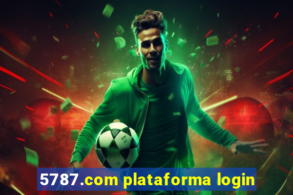 5787.com plataforma login